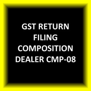 GST Return Filing Composition Dealer CMP-08